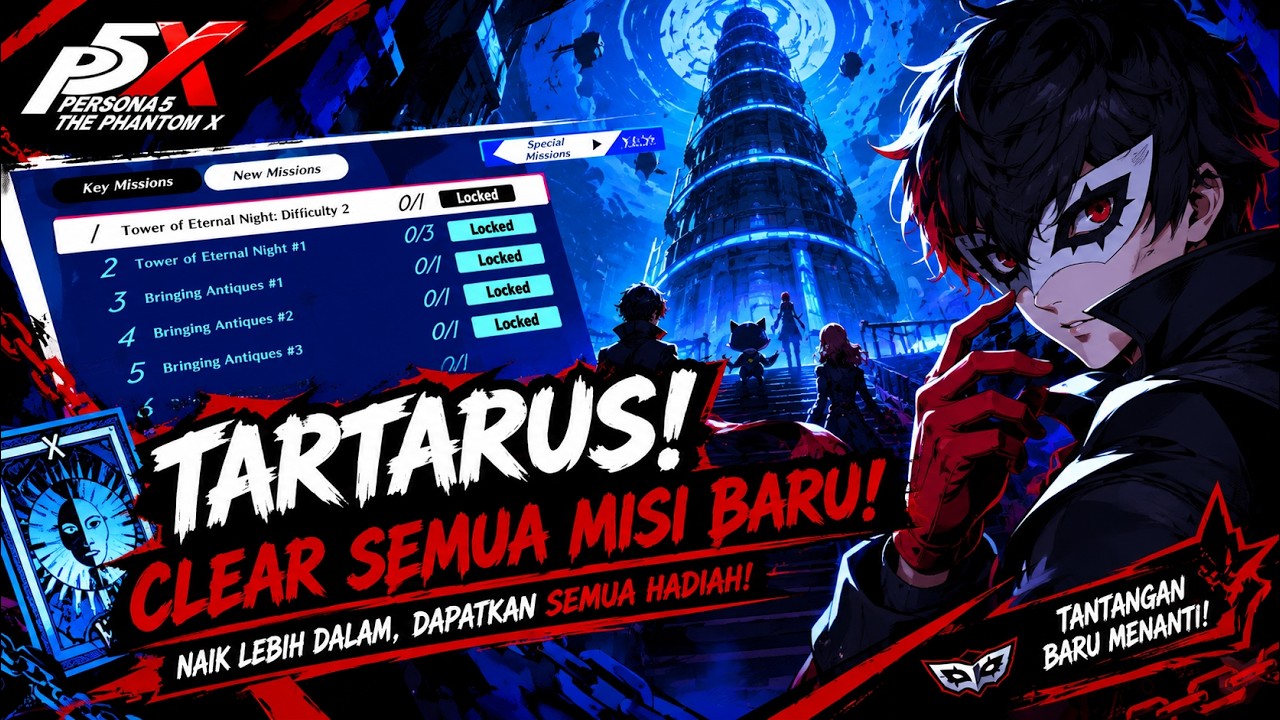 【Persona 5: The Phantom X】Misi baru tartarus apakah bisa kita selesaikan?