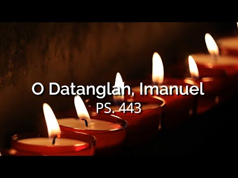 O DATANGLAH, IMANUEL|VIRTUAL CHOIR|PUJI SYUKUR NO. 443
