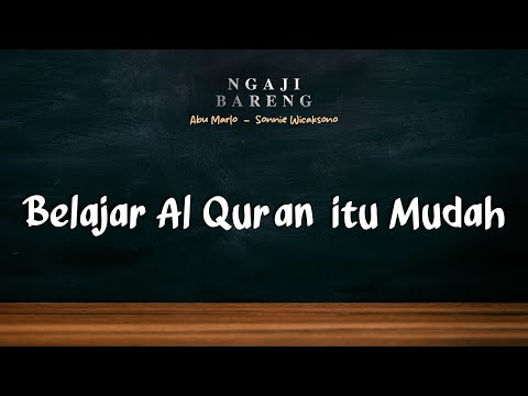#Eps4 | Belajar Al Quran itu Mudah