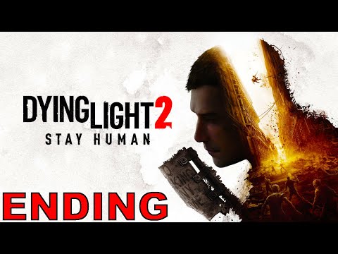 Dying Light 2: Gameplay Walkthrough Part 23 [ENDING] (No Commentary)