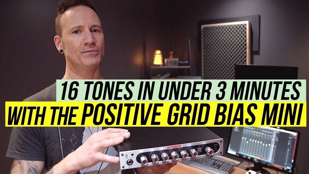 16 Tones in Under 3 Minutes with the Positive Grid BIAS MINI - YouTube