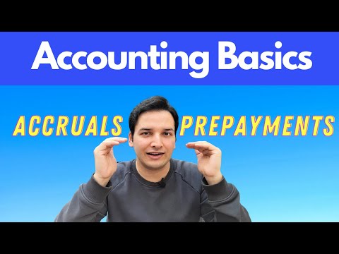 What are Accruals & Prepayments? Learn Accounting - Basic Accounting & finance Concepts