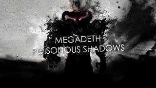Megadeth - Poisonous Shadows Lyrics HQ