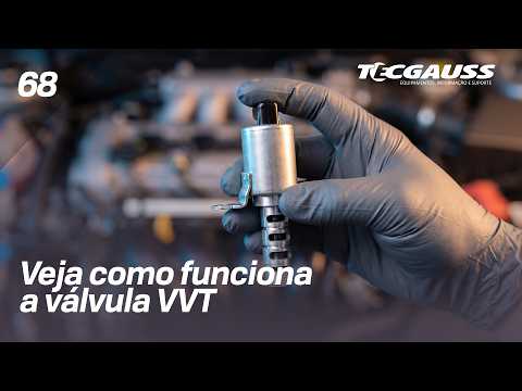 Veja como funciona a válvula VVT | #TecGauss 68