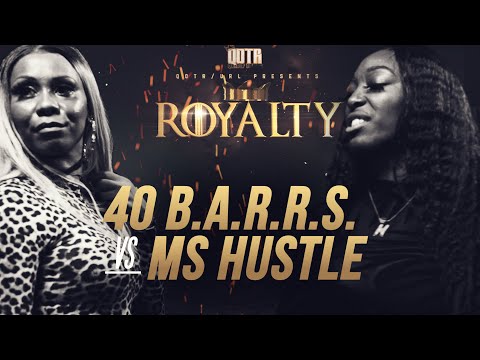Ms Hustle vs 40 B.A.R.R.S.