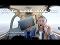 fly to work with me!