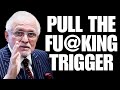 PULL THE F*CKING TRIGGER - DAN PENA