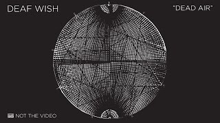Deaf Wish - Dead Air