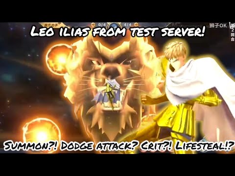 Saint Seiya: Awakening (KOTZ) - Leo Ilias from Test Sever! Summon?! Dodge attack?! Crit? Lifesteal?