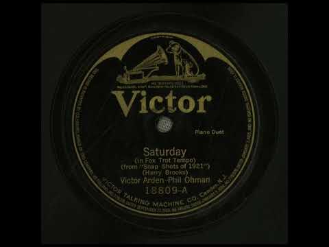 Saturday - Victor Arden and Phil Ohman