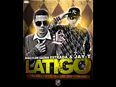 Latigo - Ñengo Flow, Gaona, Estrada & Jay-T (Producer Lil Wizard, Duran & Shadow) (Full Records)