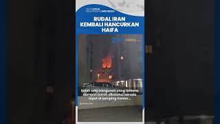 Kantor Kementerian Dalam Negeri Israel Nyaris Dihancurkan saat Rudal Iran Kembali Hantam Haifa