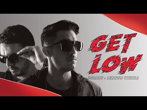 DOMME & Lennon Vieira - Get Low (Original Mix)