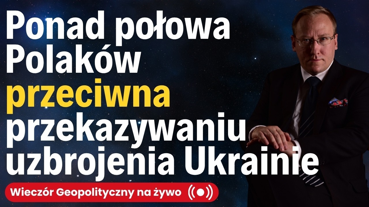 NA ŻYWO: Ponad połowa Polaków przeciwna przekazywaniu uzbrojenia Ukrainie