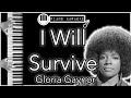 I Will Survive - Gloria Gaynor - Piano Karaoke Instrumental
