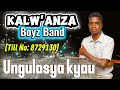 Ungulasya Kyau Kalw Anza Boyz Band Official Audio