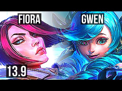 FIORA vs GWEN (TOP) | 9/1/3, 6 solo kills, Legendary, 300+ games | KR Master | 13.9