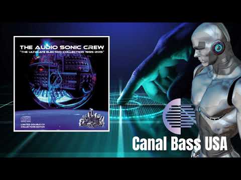 CD1 CD2 The Audio Sonic Crew - The Ultimate Electro Collection 1995-2015