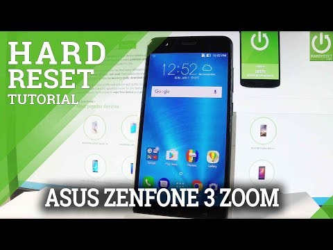 Hard Reset ASUS ZenFone 3 Zoom - Wipe Data / Reinstall Android