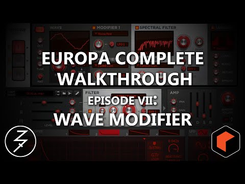 EUROPA SHAPESHIFTING SYNTHESIZER - COMPLETE WALKTHROUGH - EP. 7 - WAVE MODIFIER