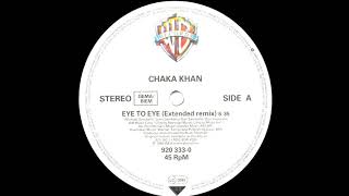 Chaka Khan - Eye To Eye (Extended Remix) 1986