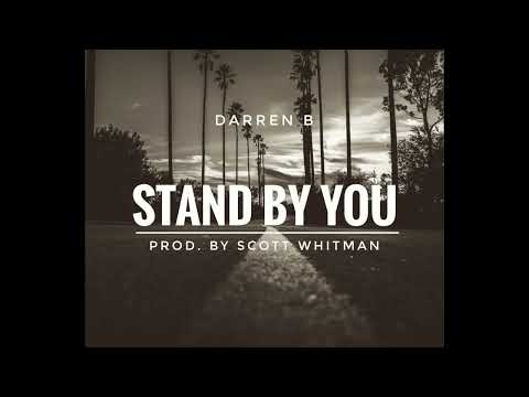Darren B - Stand By You (2021 Version)