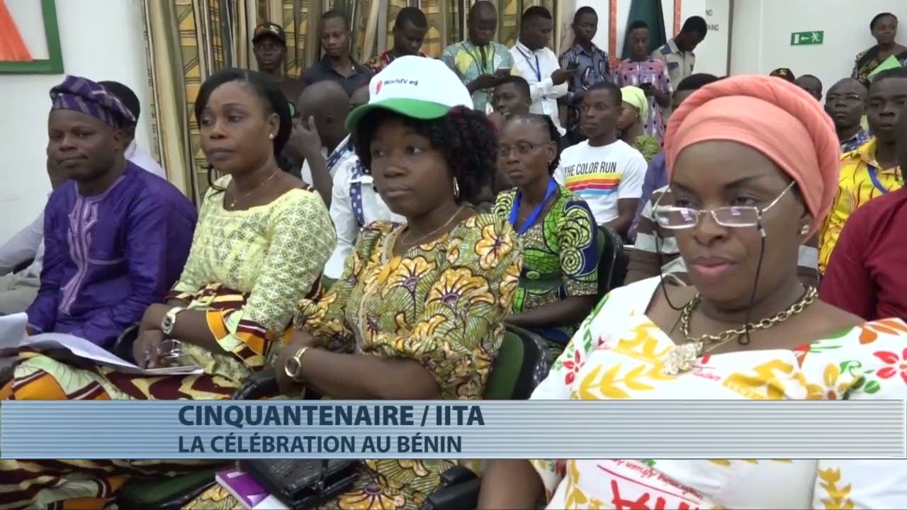 Célébration du cinquantenaire de l'IITA au Bénin