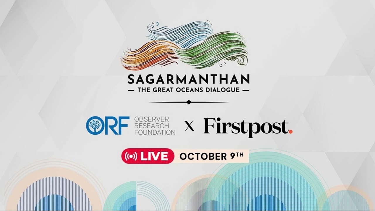 SAGARMANTHAN 2026 DAY 3 LIVE: India’s Maritime Vision: Global Shipping By 2047? | ORF x Firstpost