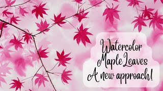 Watercolor Japanese Maple Leaves with a HIDDEN TECHNIQUE 😲
