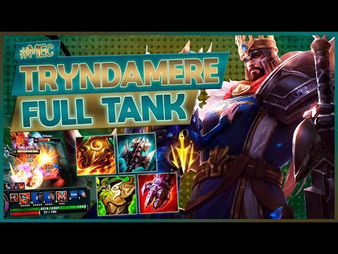 MEC | TRYNDAMERE TOP FULL TANK | COMO SER O TOP TANK DO JOGO E AINDA CAUSAR TANTO DANO? | QUEBRADO!!