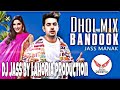 Bandook Dhol Mix Jass Manak Ft Dj Jass By Lahoria Production Latest Punjabi Song