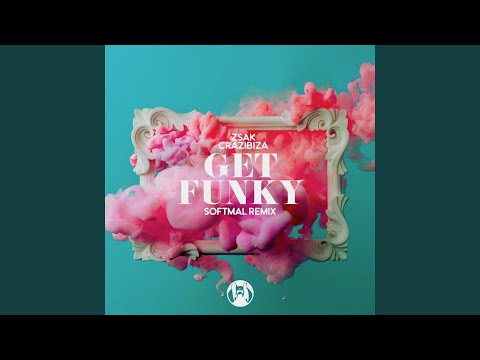Get Funky (Softmal Remix)