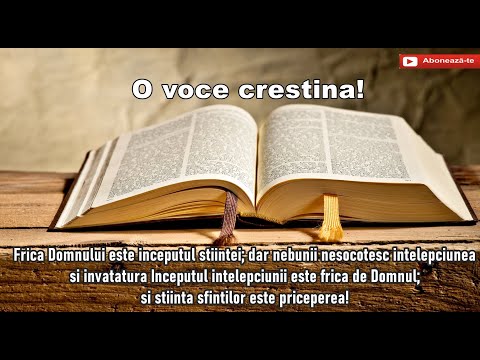 Frica Domnului este inceputul stiintei ; dar nebunii nesocotesc intelepciunea.............