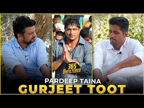 Meet Gurjeet Toot | Retired Kabaddi Player | 365 Unfiltered With Pardeep Taina | Kabaddi365