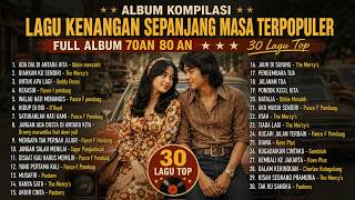 Download lagu 🎶 ALBUM KOMPILASI LAGU KENANGAN SEPANJANG MASA TERPOPULER — FULL ALBUM 70AN & 80AN | 30 LAGU TOP 🎶 mp3