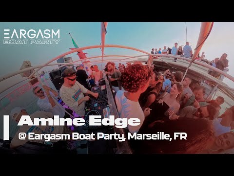 2025.08.09 - Amine Edge @ Eargasm Boat Party, Marseille, FR