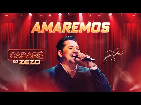 Zezo Potiguar - Amaremos (Cabaré Do Zezo)