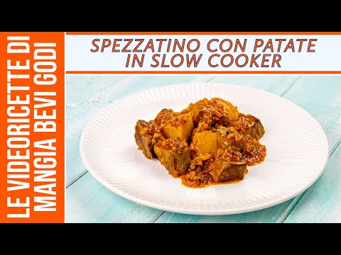 SPEZZATINO con patate nella SLOW COOKER