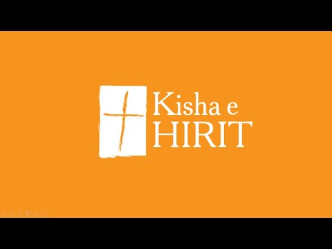 Shërbesa Online e Kishës së Hirit - 24 Maj 2020