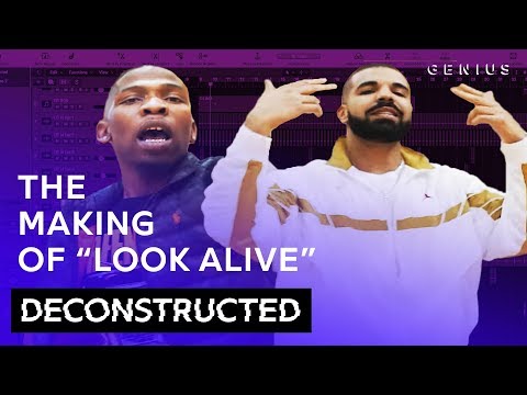 The Making Of BlocBoy JB & Drake's "Look Alive" With Tay Keith | Deconstructed