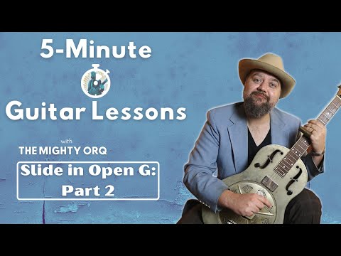 5 MINUTE GUITAR LESSONS | Slide in Open G: Part 2