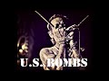 U.S.  Bombs - Go Back Home