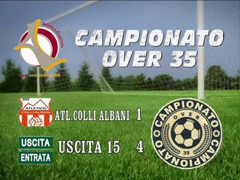 CAMPIONATO OVER 35 - SERIE A - 1^GIORNATA - ATLETICO COLLI ALBANI VS USCITA 15 1-4