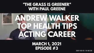 Andrew Walker Shares His Top Health Tips & Shares How His Acting Career Ended Almost Before It Began video