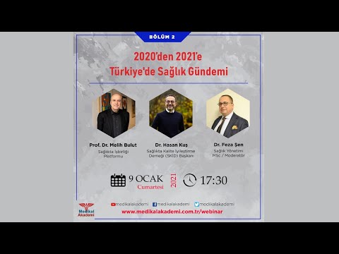 2020’den 2021’e Türkiye’de Sağlık Gündemi ve Gelecek Vizyonu