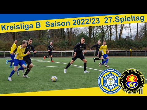 BSC Union Solingen - SSV Lützenkirchen II Highlights | Kreisliga B, 27. Spieltag 2022/23