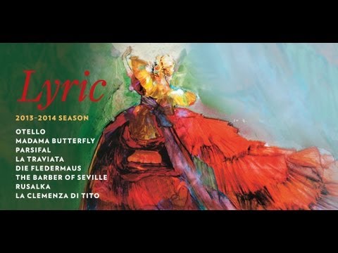 Announcing Lyric Opera of Chicago's 2013-14 season!