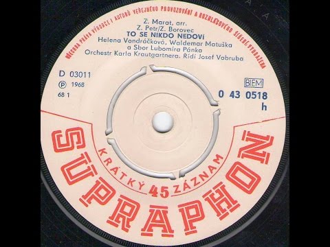 TO SE NIKDO NEDOVÍ (H. Vondráčková, W. Matuška a zbor) - 1968_Rip singel vinyl