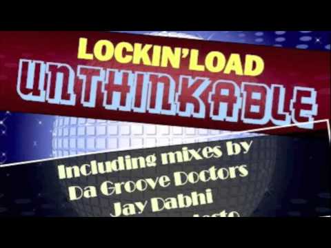 Unthinkable - Da Groove Doctors feat. Lockin'Load - Soltrenz
