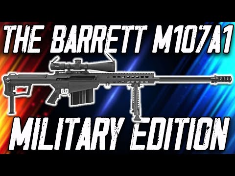 The Barrett M107A1 International Military Contract Rifle